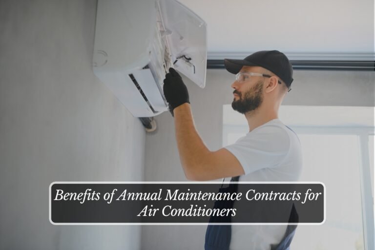 Benefits of Annual Maintenance Contracts for Air Conditioners